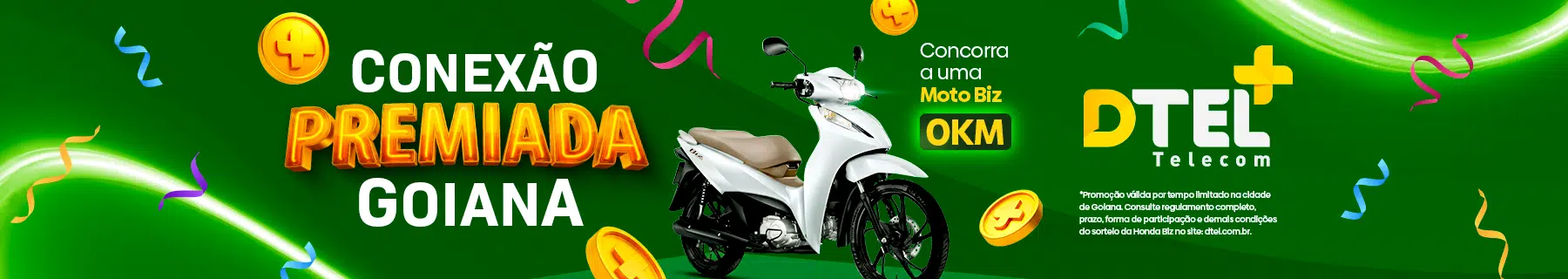 Conexão Premiada Goiana concorra a uma moto biz