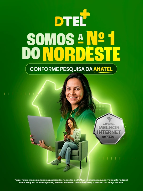Dtel Telecom - A melhor internet do Nordeste