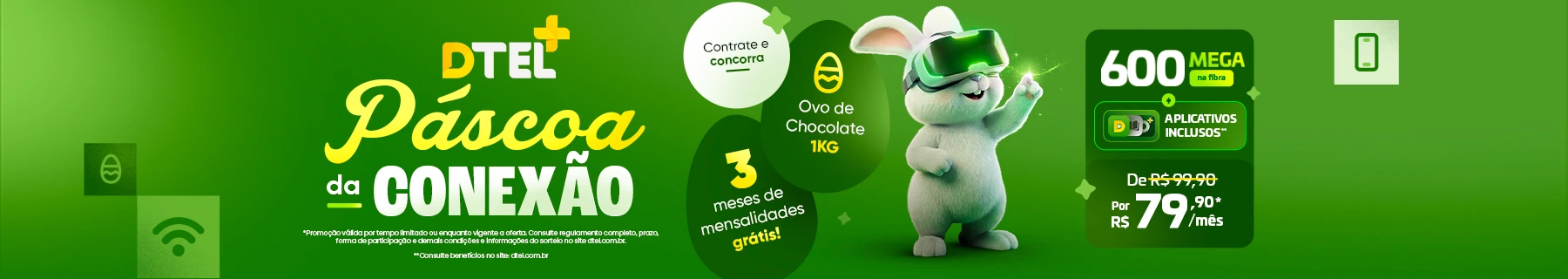 Dtel Telecom - Páscoa - Ofertas especiais de internet e TV