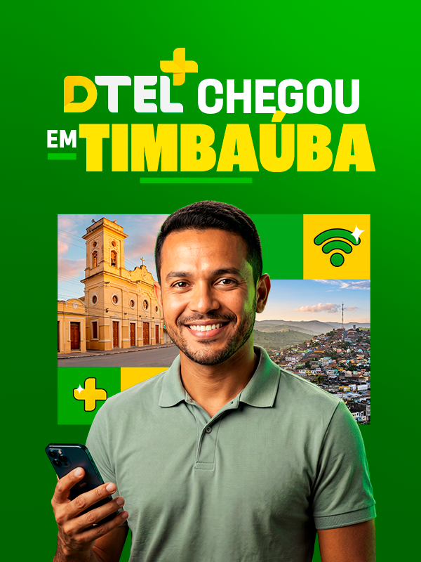 DTEL - Chegou em Timbaúba