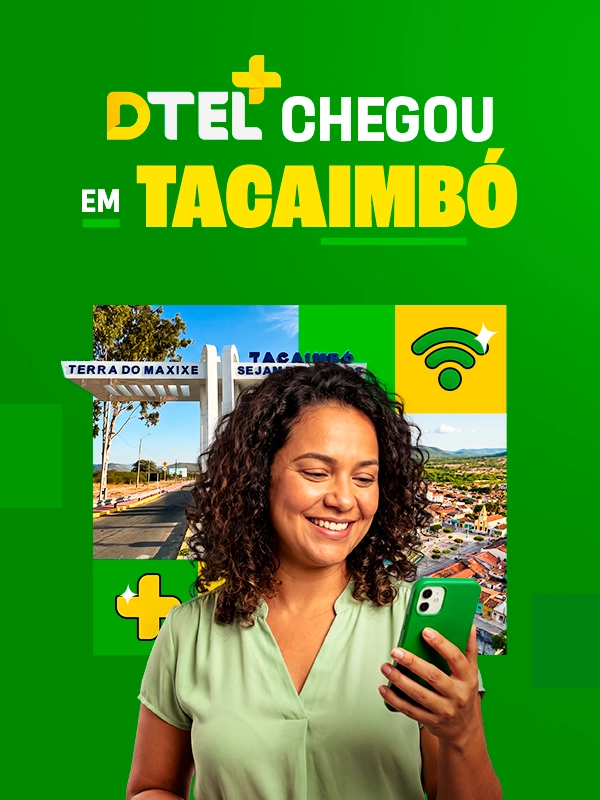 DTEL - Chegou em Tacaimbó