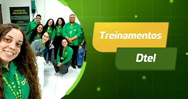 Dtel promove treinamentos para fortalecer o desenvolvimento e a capacitação de seus colaboradores