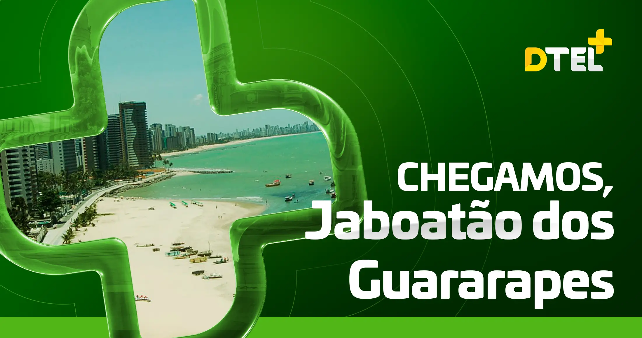 A Dtel chega em Jaboatão dos Guararapes com a melhor conexão do estado de Pernambuco